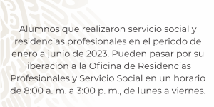 COMUNICADO ALUMNOS DE SERVICIO SOCIAL Y RESIDENCIAS PROFESIONALES