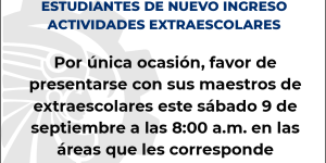 «ATENCIÓN NUEVO INGRESO EXTRAESCOLARES»