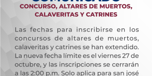 SE EXTIENDEN LAS FECHAS PARA LOS CONCURSOS DE ALTARES DE MUERTOS, CALAVERITAS Y CATRINES SOLO PARA SAN JOSÉ DEL CABO.