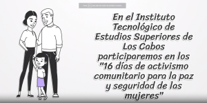 «16 días de activismo comunitario para la paz y seguridad de las mujeres»