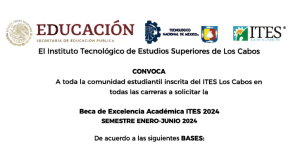 CONVOCATORIA BECA DE EXCELENCIA ACADÉMICA ITES 2024 SEMESTRE ENERO-JUNIO 2024