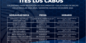 ¡Atención estudiantes del ITES Los Cabos! Calendario para el proceso de recepción de solicitudes de becas propias.