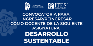 CONVOCATORIA PUESTOS COMO DOCENTE ASIGNATURA DESARROLLO SUSTENTABLE