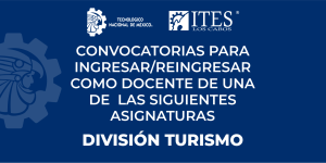 CONVOCATORIAS DE LA DIVISIÓN DE TURISMO PARA LAS VACANTES DE